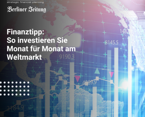 Finanztipp: So investieren Sie Monat für Monat am Weltmarkt