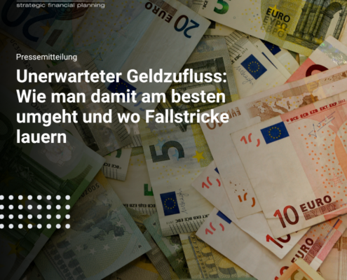 Unerwarteter Geldzufluss: Wie man damit am besten umgeht und wo Fallstricke lauern