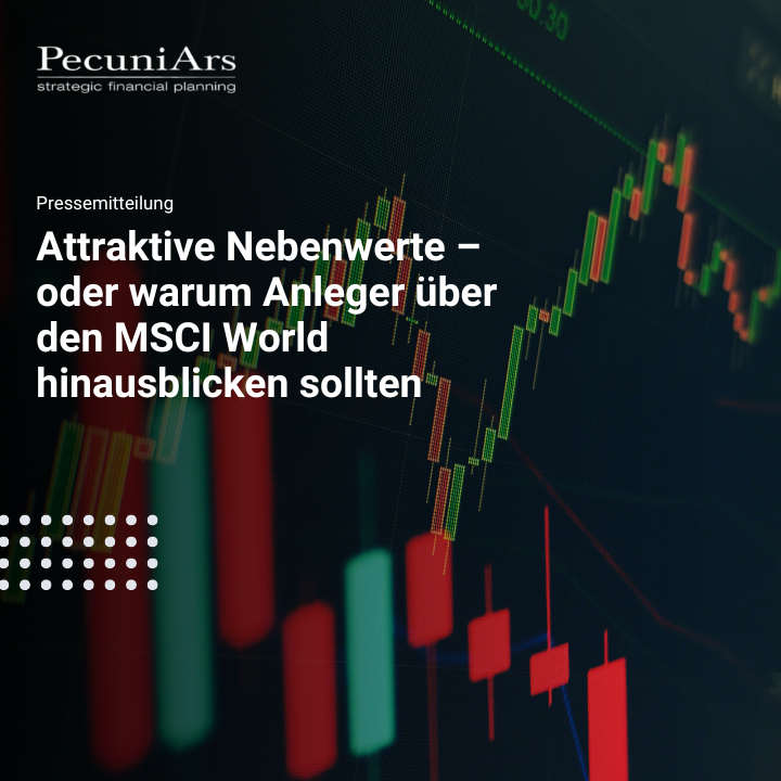 Attraktive Nebenwerte – oder warum Anleger über den MSCI World hinausblicken sollten