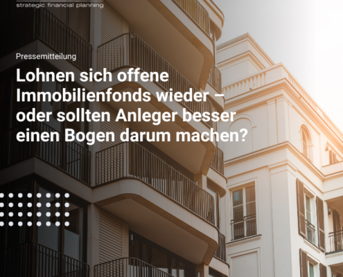 Lohnen sich offene Immobilienfonds wieder – oder sollten Anleger besser einen Bogen darum machen?