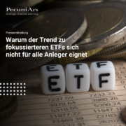 Warum der Trend zu fokussierteren ETFs sich nicht für alle Anleger eignet
